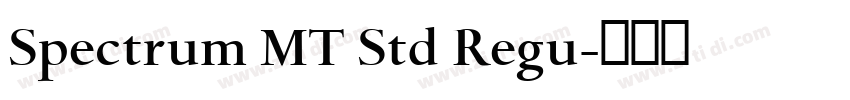 Spectrum MT Std Regu字体转换
